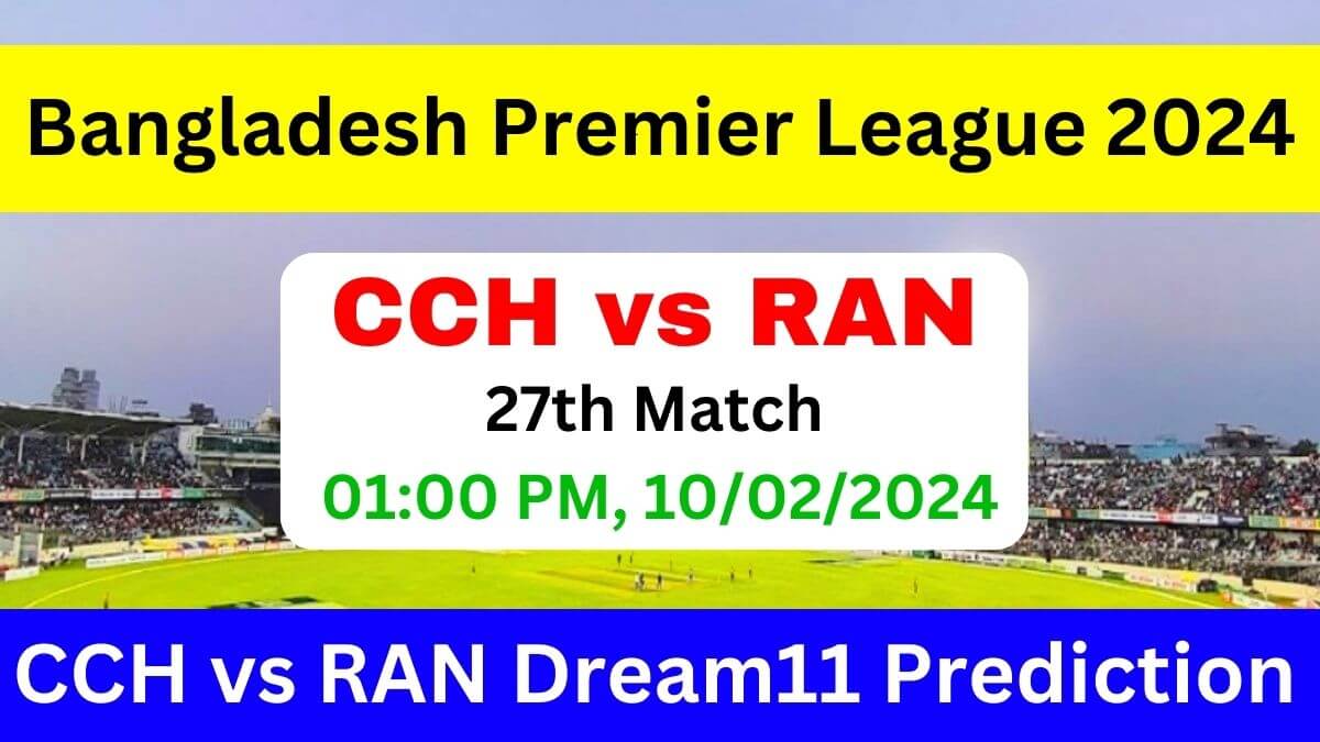 CCH vs RAN Dream11 Prediction Today Match