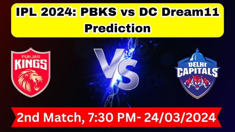 IPL 2024: PBKS vs DC Dream11 Team Prediction 2nd Match